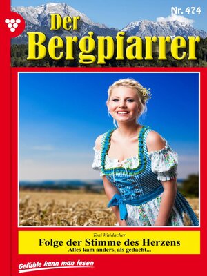 cover image of Folge der Stimme des Herzens
